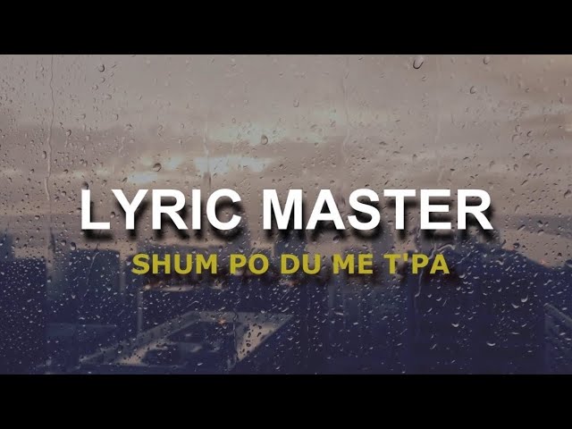 Lyric Master - Shum po du me t'pa