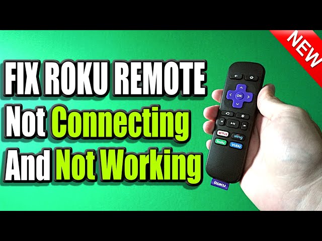 5 Ways to Fix Roku Remote Not Working or Not Connecting (Easy Method)