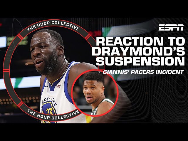 Reacting to Draymond's suspension and Giannis' incident with the Pacers | The Hoop Collective