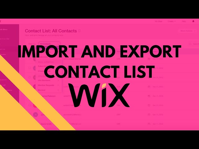 How To Import and Export Your Contact List on Wix Website?