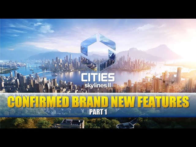 Cities Skylines 2 | New Feature Highlight | Part 1 of 2