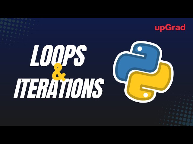 Loops in Python | Iteration in Python | Loops and Iteration Python | Python Tutorial for Beginners
