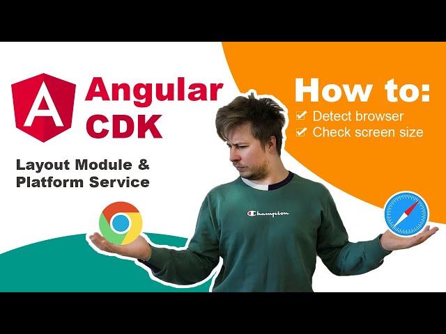 Angular CDK - Layout tutorial (BreakpointsObserver & Platform/Browser detection) [Angular 10, 2020]