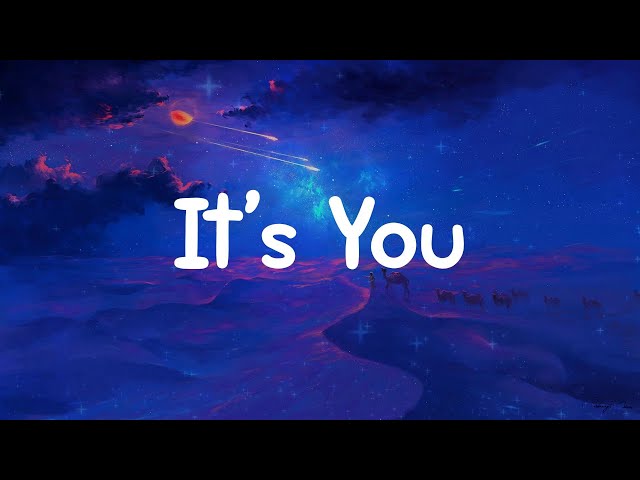 It’s You - Ali Gatie (Lyrics)
