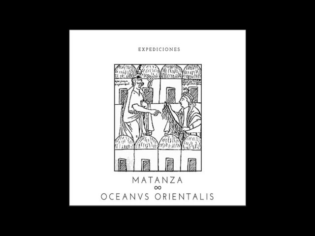Matanza & Oceanvs Orientalis - La Luna Y El Lobo (History Of Colour Expedition)