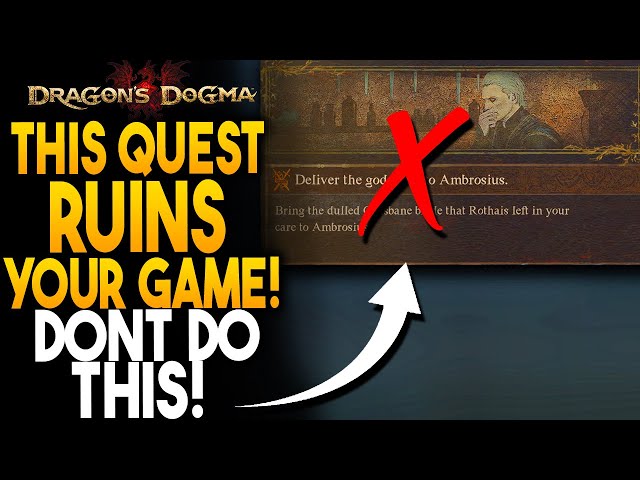 Dragon's Dogma 2 - WARNING! Don't Do This Main Quest - Story Quest Point Of No Return
