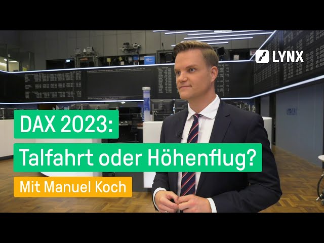 DAX-Performance unter der Lupe: Wie geht es weiter?  - Interview mit Manuel Koch | LYNX fragt nach