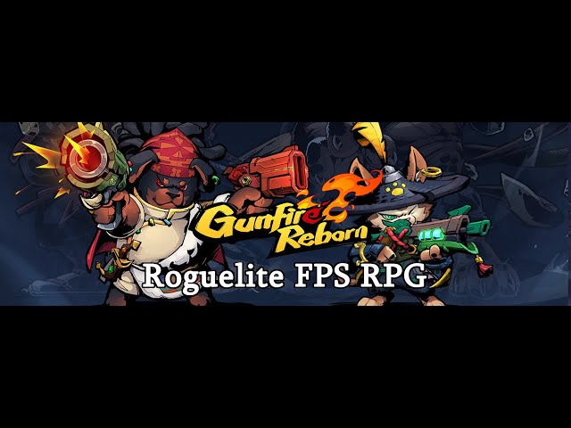 Gunfire Reborn - Rougelite RPG FPS