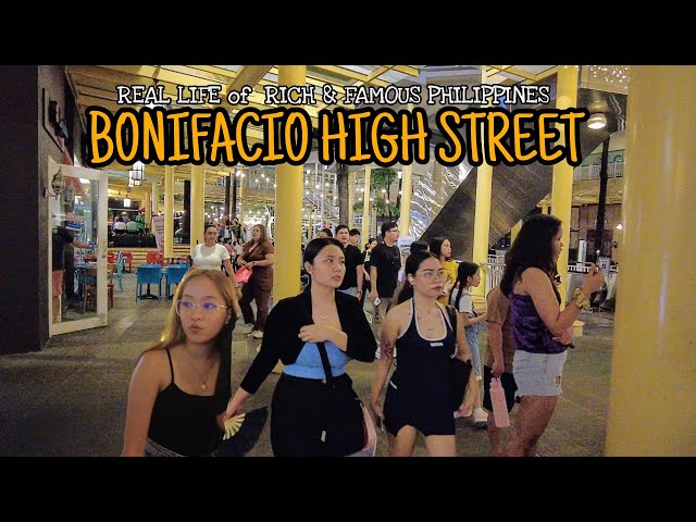 The RICH SIDE & WORLD CLASS City of the PHILIPPINES?Bonifacio High Street | BGC TAGUIG CITY [4K]