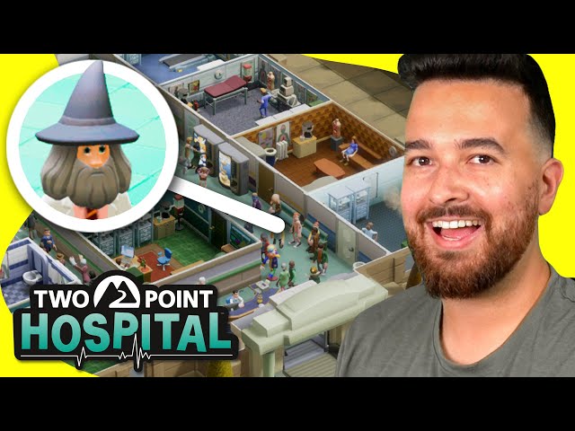 This is my best doctor... he's a wizard (Two Point Hospital)
