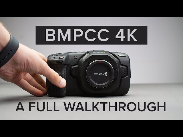 Blackmagic Pocket Cinema Camera 4K - Physical, Menu & Feature Walkthrough