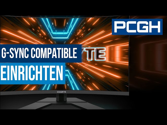 G-Sync und Freesync bei kompatiblen Monitoren - So geht's! | Gigabyte G32QC (G-Sync Compatible)