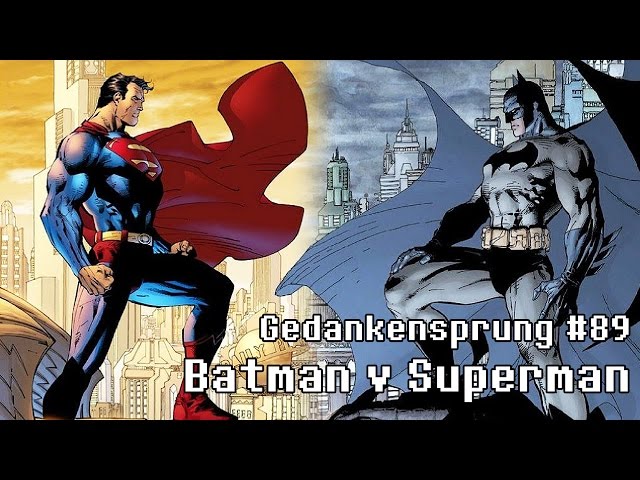 BATMAN V SUPERMAN: DAWN OF JUSTICE ~ Gedankensprung #89 (Podcast / Spoilerfrei)