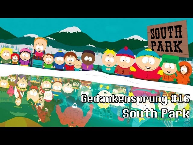 Gedankensprung #16 ~ South Park (Podcast)