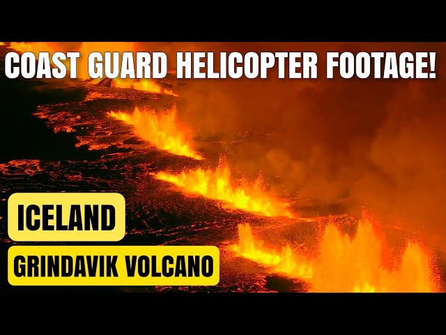 Spectacular Coast Guard Helicopter Footage! Grindavik Volcano Eruption! Iceland! December 19, 2023