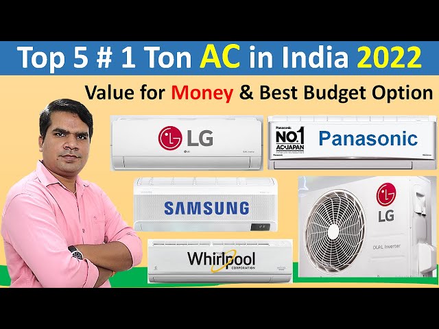 Top 5 1 ton AC in India 2022 | Best 1 ton AC 2022 in India |