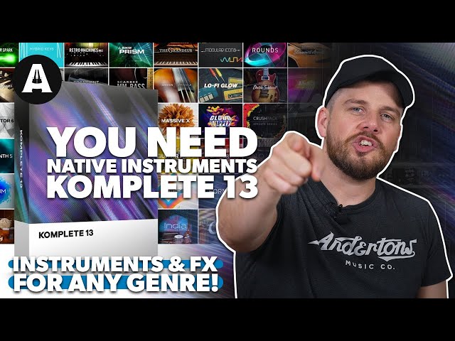 5 Reasons You Need Native Instruments Komplete 13!