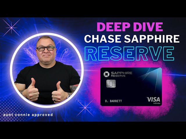 Deep Dive on the Chase Sapphire Reserve  - is it for me?