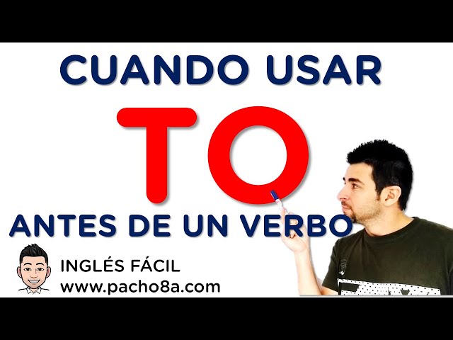 Cuando usar TO antes de un verbo y cuando NO usarlo - SAL DE ESA DUDA PARA SIEMPRE | Clases inglés
