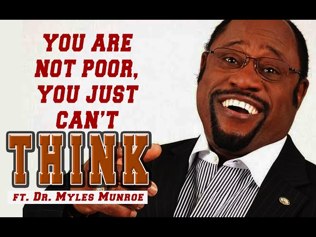 "You Are What You Think You Are" Motivational - Renew Your Mind (Myles Munroe Motivation)