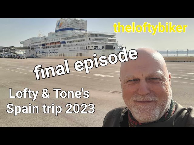 Motorcycle touring spain. Lofty & Tone's Spain trip 2023, Final episode