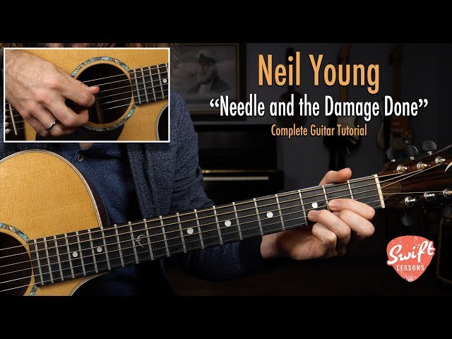 Neil Young "Needle and the Damage Done" Guitar Lesson w/ Tabs