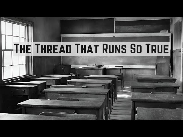 Fighting the Teacher - The Thread That Runs So True 2