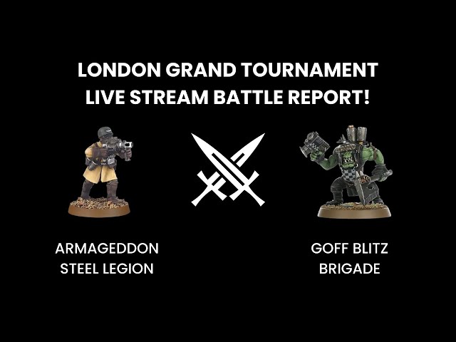 Orks Vs Steel Legion - 2000pts 9th Ed. - LGT Live Stream Battle Report - Warhammer 40,000