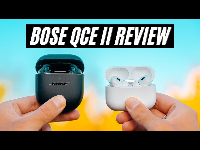 The Android AirPods - Bose QuietComfort II Review