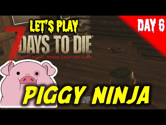 7 Days To Die Let's Play - Day 6 - CURED - PS4/Xbox One