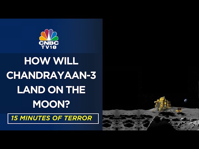 India's Moon Mission: How will Chandrayaan-3 Land on the Moon? Explained | ISRO | N18V | CNBC TV18