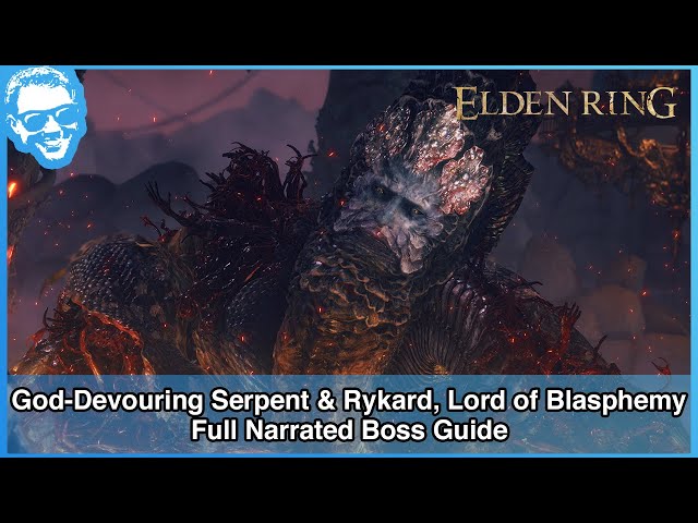 God-Devouring Serpent & Rykard, Lord of Blasphemy - Narrated Boss Guide - Elden Ring [4k HDR]