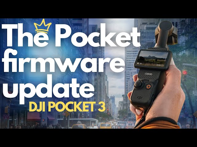 DJI is Killing it! Pocket 3 Firmware Update