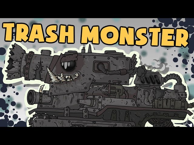 Trash Monster - Cartoons about tanks