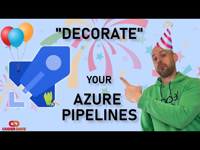 Azure Pipelines Decorators - ALL you NEED to know