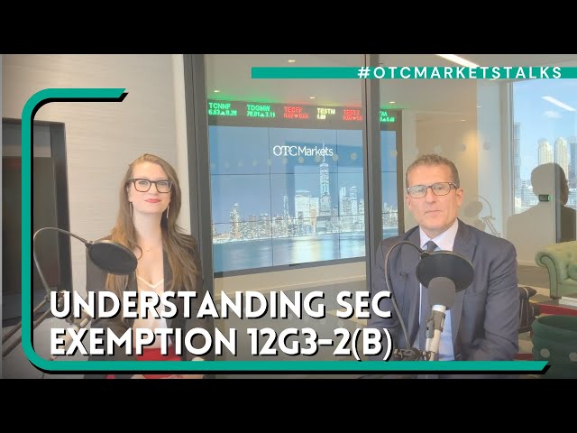Understanding SEC Exemption 12g3 2(b)