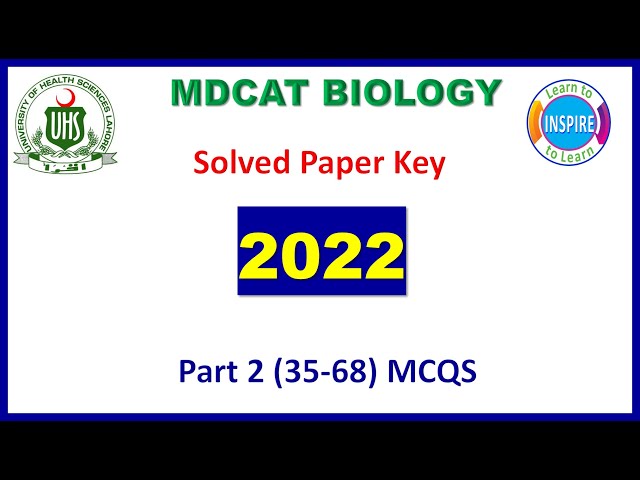 MDCAT Biology Solved Paper 2022 PART2(35-68)#MDCATBioMCQS#mdcatpaperkey #mdcat2023#etea2023#nums2023