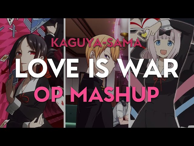 LOVE DRAMATIC x DADDY! DADDY! DO! x GIRI GIRI | Kaguya-Sama Love is War OP Mashup