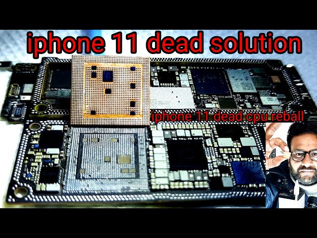iphone 11 dead solution/iphone 11 dead cpu reball