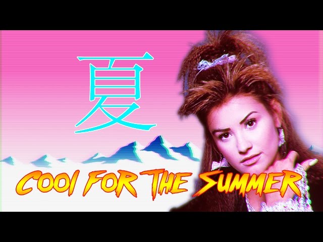 80s Remix: Cool for the Summer