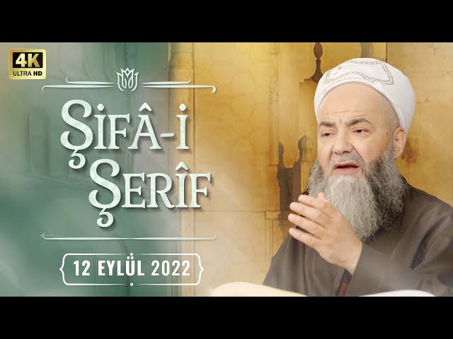 Şifâ-i Şerîf Dersi 151. Bölüm 12 Eylül 2022