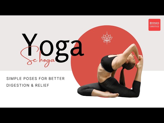 Yoga for Happy Tummies: Poses to Ease Digestion & Resolve Bloating and Other Stomach Issues!