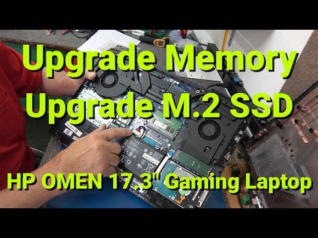 HP Omen 17" Gaming Laptop SSD Upgrade Memory Upgrade & Clone
