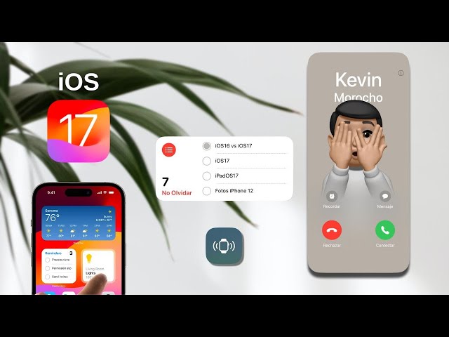 iOS 17 | Explorando las novedades y nuevas funciones en el iPhone