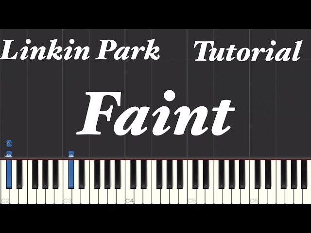 Linkin Park - Faint Piano Tutorial
