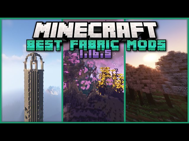 Top 30 Most Popular Fabric Mods for Minecraft 1.16.5!