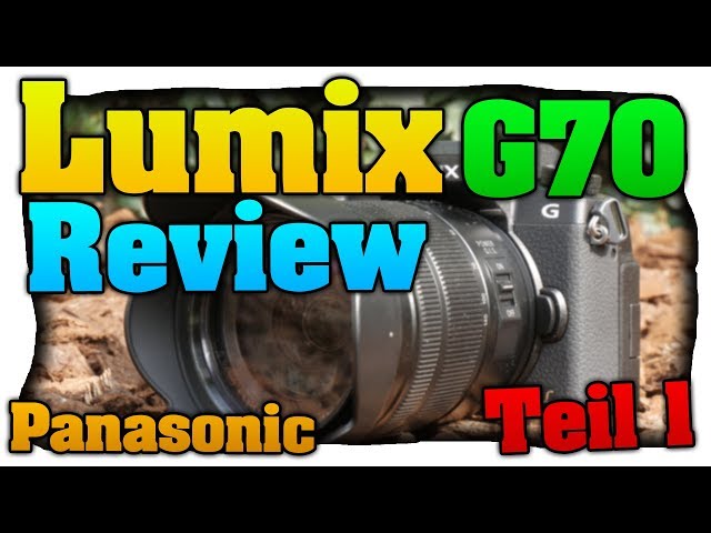 Panasonic Lumix G70 - Eine gute Kamera in 2021? | Review Teil 1 [4K]