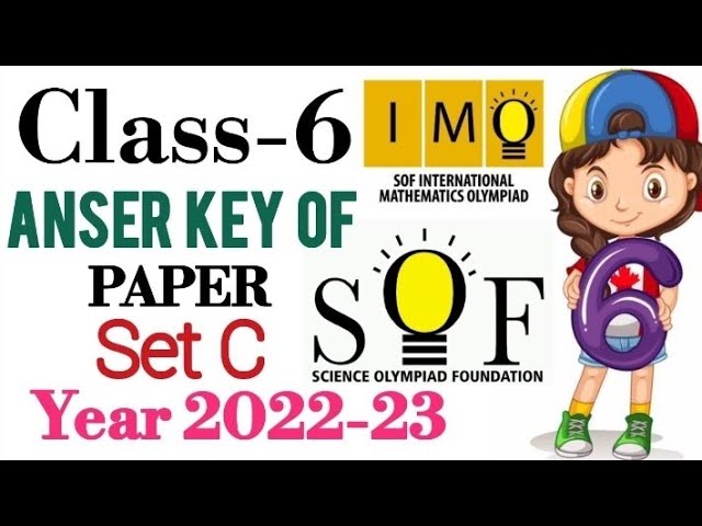 Class 6 IMO | Answer key of  IMO class 6 2022-23 Set-C | Answer key of IMO class 6 set C