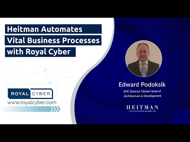 Heitman's Journey with Royal Cyber using RPA