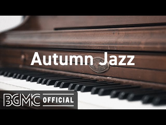 Autumn Jazz: September Jazzy Beats - Hip Hop Jazz Music to Relax, Study, Work and Chill
